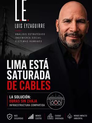 LIMA SIN CABLES UNA OBRA. VARIOS SERVICIOS.          “Lima no está llena de cables porque falte tecn…